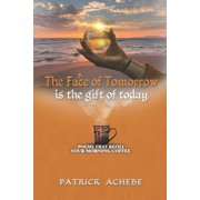 The Face of Tomorrow Paperback