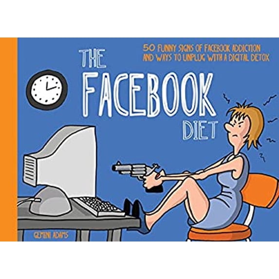 Pre-Owned The Facebook Diet: 50 Funny Signs of Facebook Addiction and Ways to Unplug with a Digital Detox (The Unplug Series) (Paperback) 095546563X 9780955465635