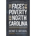 thumbnail image 1 of The Faces of Poverty in North Carolina: Stories from Our Invisible Citizens, (Paperback), 1 of 1