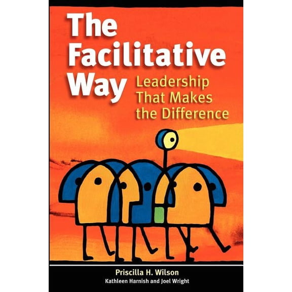 The Facilitative Way (Paperback)