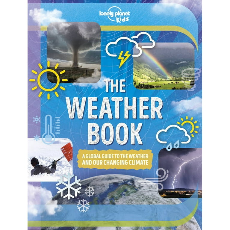 https://i5.walmartimages.com/seo/The-Fact-Book-Lonely-Planet-Kids-The-Weather-Book-1-Hardcover-9781838695309_0ed255ec-24b2-4b44-b63d-580ce9b9700e.c4cf1530221e8c7e9dc115636d6c03d0.jpeg?odnHeight=768&odnWidth=768&odnBg=FFFFFF