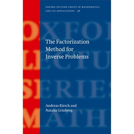Pre-Owned The Factorization Method for Inverse Problems (Hardcover 9780199213535) by Andreas Kirsch Natalia Grinberg