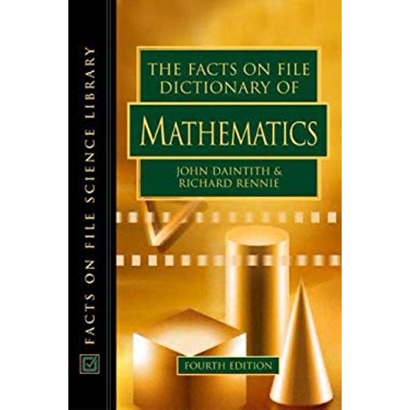 Pre-Owned The Facts On File Dictionary Of Mathematics on Science Library Hardcover Daintith, John
