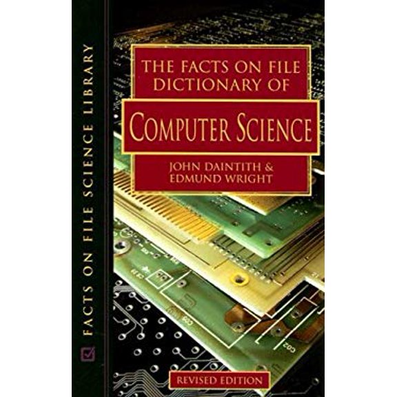Pre-Owned The Facts on File Dictionary of Computer Science (Hardcover) 0816059993 9780816059997