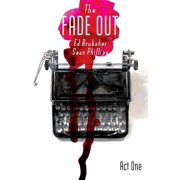 The Fade Out The Fade Out Volume 1, Paperback