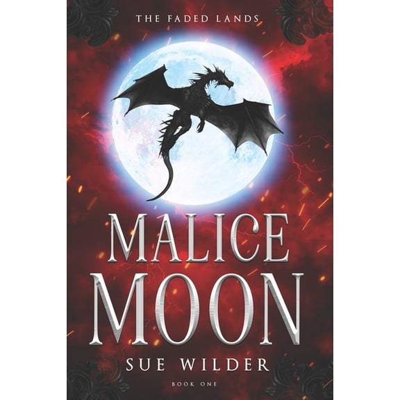 The Faded Lands Malice Moon, Book 1, (Paperback)