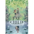 thumbnail image 1 of The Fae Child Trilogy Fae Child, (Paperback), 1 of 1