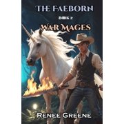 The Faeborn War Mages, Book 1, Paperback