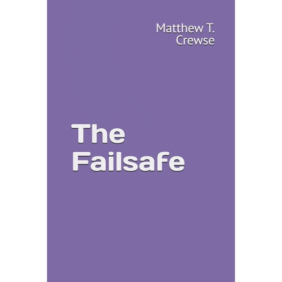 The Failsafe, (Paperback)