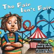 The Fair Isn't Fair, Paperback