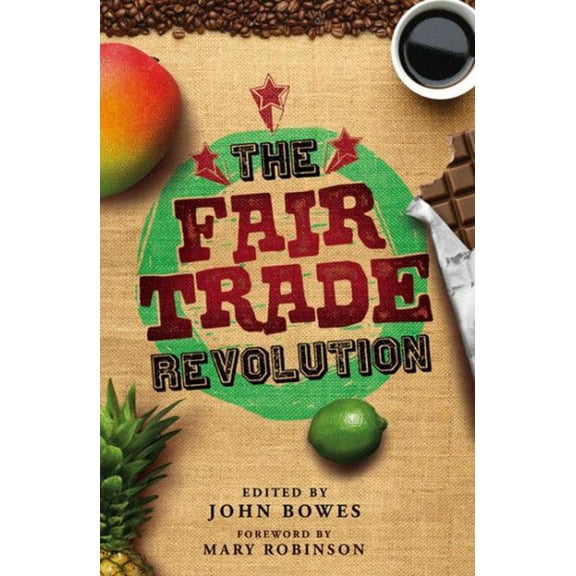 The Fair Trade Revolution, (Paperback)