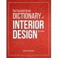 thumbnail image 1 of The Fairchild Books Dictionary of Interior Design, (Hardcover), 1 of 1