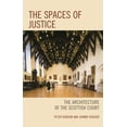 thumbnail image 1 of The Fairleigh Dickinson University Press The Spaces of Justice: The Architecture of the Scottish Court, (Hardcover), 1 of 1