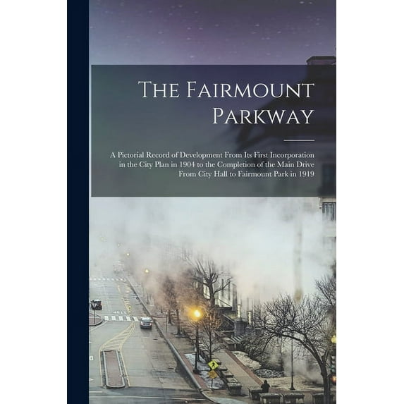 The Fairmount Parkway (Paperback)