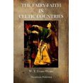 thumbnail image 1 of The Fairy Faith in Celtic Countries, (Paperback), 1 of 1