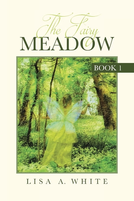 The Fairy Meadow: Book 1, (Paperback)
