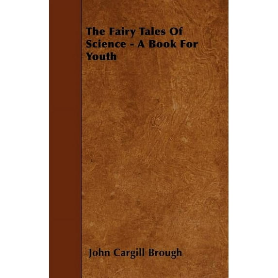 The Fairy Tales Of Science - A Book For Youth (Paperback)
