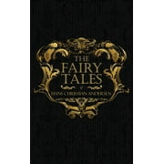 The Fairy Tales of Hans Christian Andersen Danish Legends and Folk Tales, Hardcover