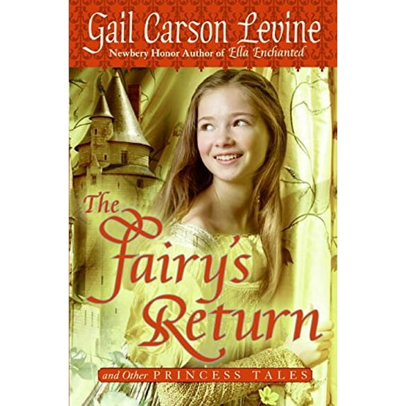 Pre-Owned The Fairy's Return and Other Princess Tales (Hardcover) 0061130613 9780061130618