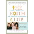 thumbnail image 1 of Pre-Owned The Faith Club: A Muslim, A Christian, A Jew-- Three Women Search for Understanding (English, Arabic and Hebrew Edition) (Paperback) 0743290488, 1 of 1