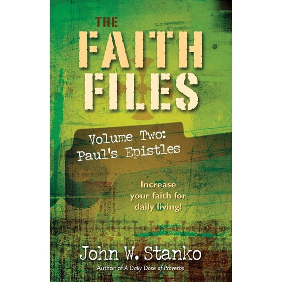 The Faith Files Volume 2: Paul's Epistles, (Paperback)