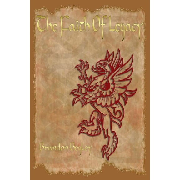 The Faith of Legacy, (Paperback)