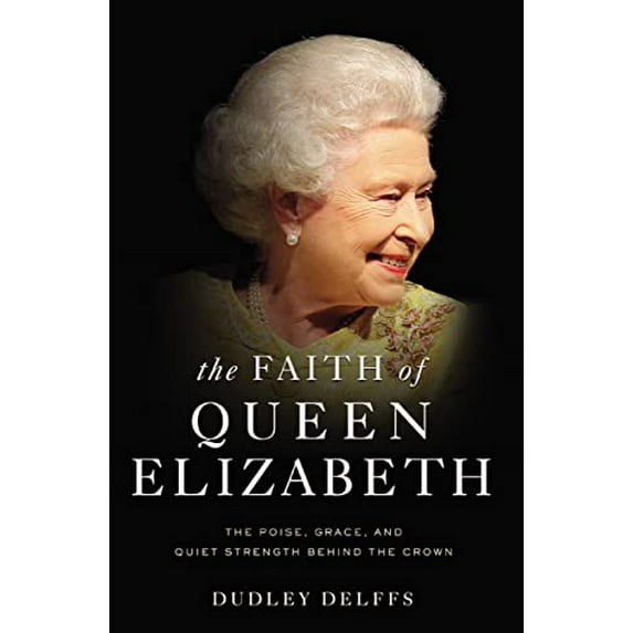 Pre-Owned The Faith of Queen Elizabeth