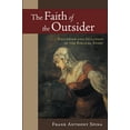 thumbnail image 1 of Pre-Owned The Faith of the Outsider: Exclusion and Inclusion in the Biblical Story (Paperback) 0802828647 9780802828644, 1 of 1