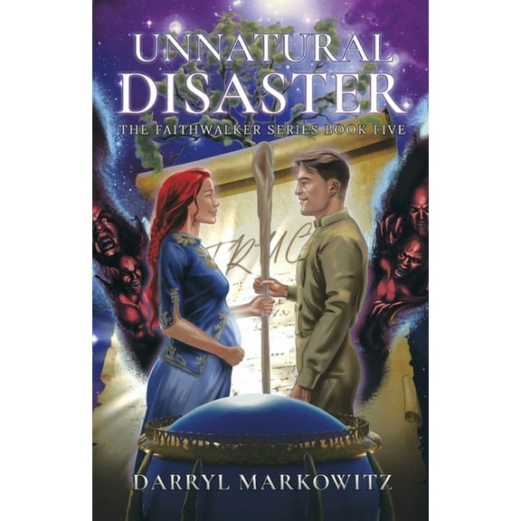 The Faithwalker Unnatural Disaster: The Faithwalker Series Book Five, Book 5, (Paperback)