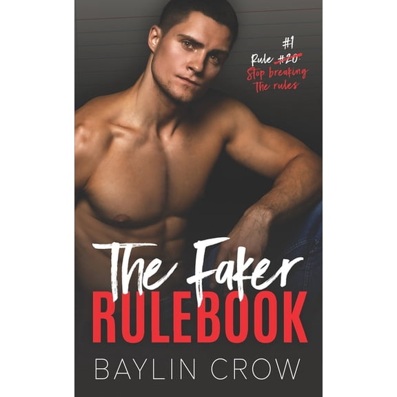 The Faker Rulebook (Paperback) by Baylin Crow