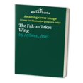 thumbnail image 1 of Pre-Owned The Falcon Takes Wing (Paperback) 0749309032 9780749309039, 1 of 1