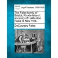 thumbnail image 1 of The Fales Family of Bristol, Rhode Island : Ancestry of Haliburton Fales of New York. (Paperback), 1 of 1