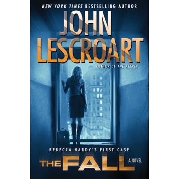 Pre-Owned The Fall: A Novel (Dismas Hardy) (Hardcover) 1476709211 9781476709215