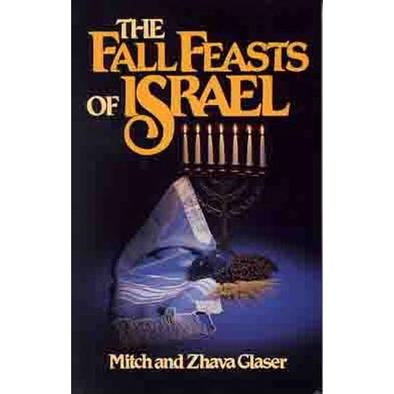 The Fall Feasts of Israel, (Paperback)