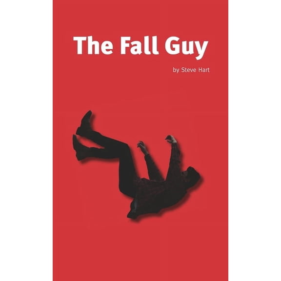 The Fall Guy, (Paperback)