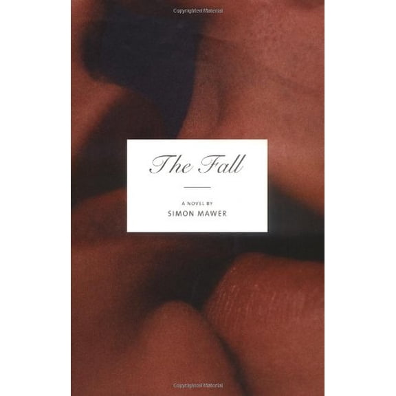 Pre-Owned The Fall (Hardcover) 0316097802 9780316097802