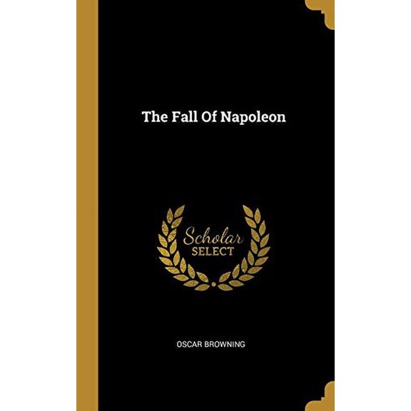The Fall Of Napoleon Hardcover