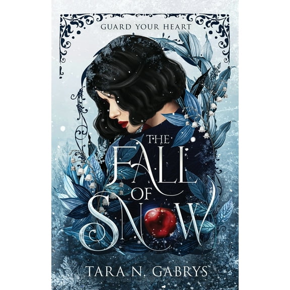 Guard Your Heart The Fall Of Snow: Guard Your Heart, (Paperback)