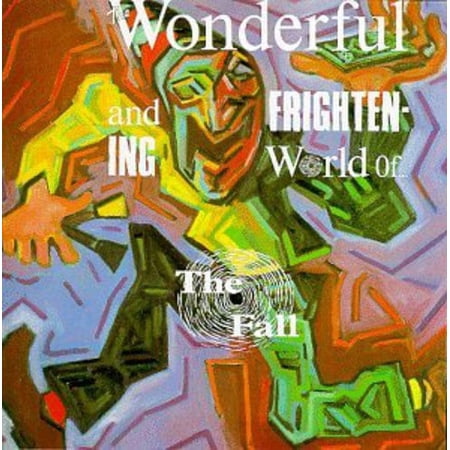 The Fall - Wonderful & Frightening World Of (+ 7 Bonus Tracks - Music & Performance - CD