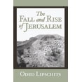 thumbnail image 1 of The Fall and Rise of Jerusalem: Judah under Babylonian Rule, (Paperback), 1 of 1