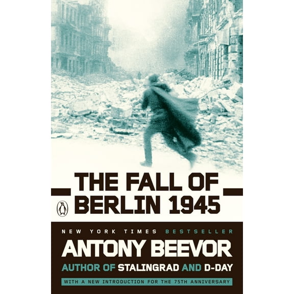 The Fall of Berlin 1945, (Paperback)