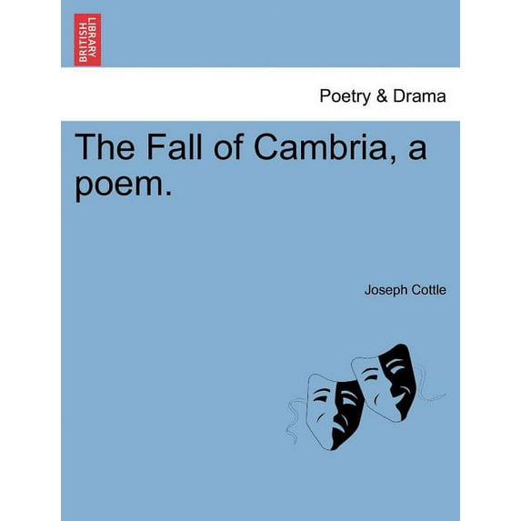 The Fall of Cambria, a Poem. Volume the Second. (Second Edition) (Paperback)
