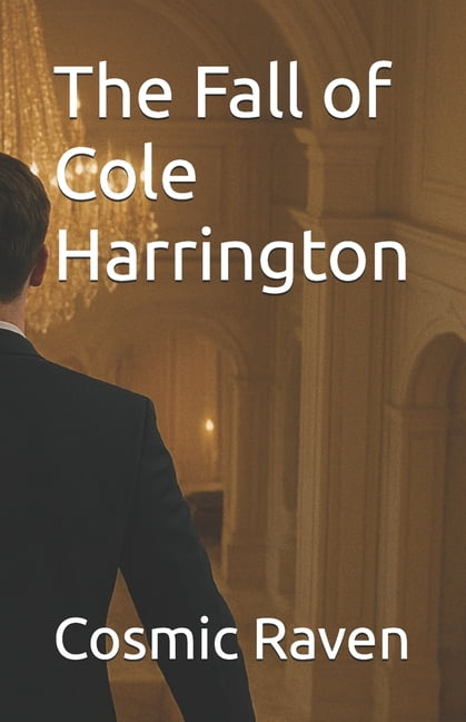 The Fall of Cole Harrington, (Paperback)