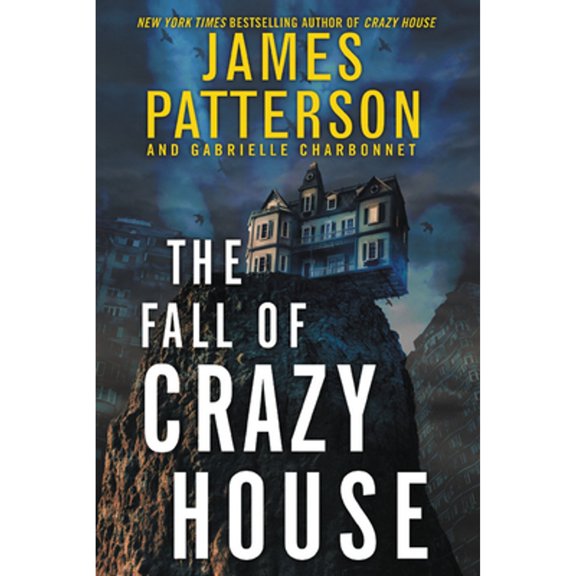 Pre-Owned The Fall of Crazy House by James Patterson, Gabrielle Charbonnet (Paperback), Action & Adventure, English