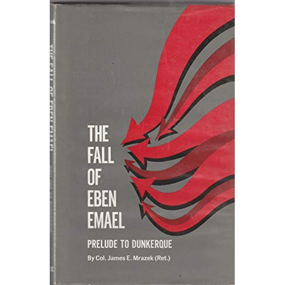 Pre-Owned The Fall of Eben Emael: Prelude to Dunkirk Paperback