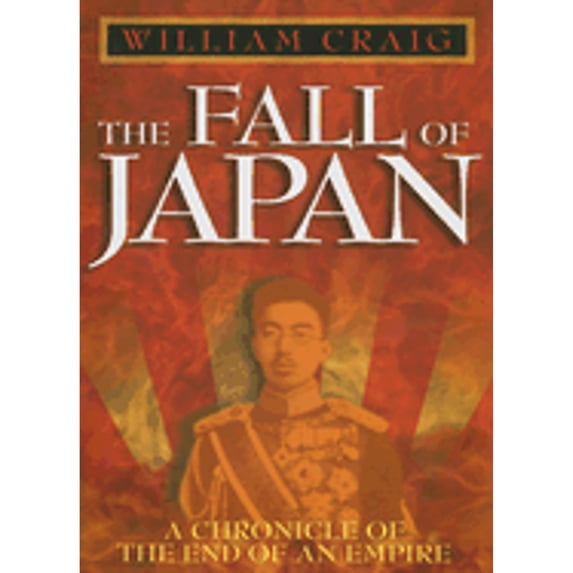 Pre-Owned The Fall of Japan (Hardcover) 0883659859 9780883659854