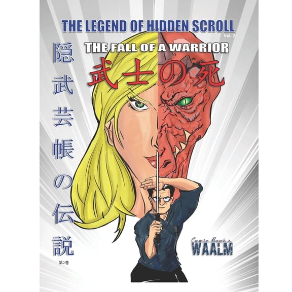 The Fall of a Warrior: The Legend of Hidden Scroll : The Fall of A Warrior (Series #2) (Paperback)