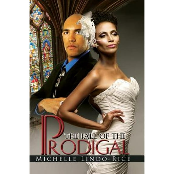 Pre-Owned The Fall of the Prodigal (Paperback 9781601626981) by Michelle Lindo-Rice
