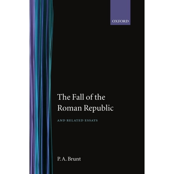 The Fall of the Roman Republic and Related Essays, (Hardcover)