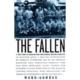 thumbnail image 1 of Pre-Owned The Fallen: A True Story of American POWs and Japanese Wartime Atrocities (Hardcover) 0471421197 9780471421191, 1 of 1